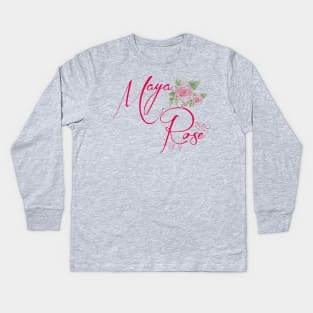 Maya Rose... 'Just for You' Kids Long Sleeve T-Shirt